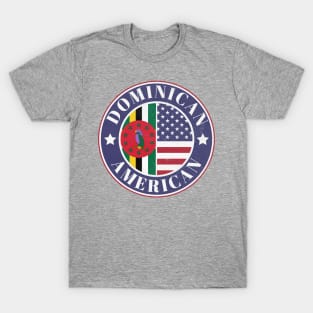 Proud Dominican-American Badge - Dominica Flag T-Shirt